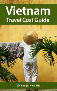 Vietnam Travel Cost Guide Vietnam Travel Cost Guide