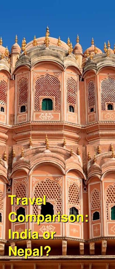 India vs. Nepal Travel Comparison