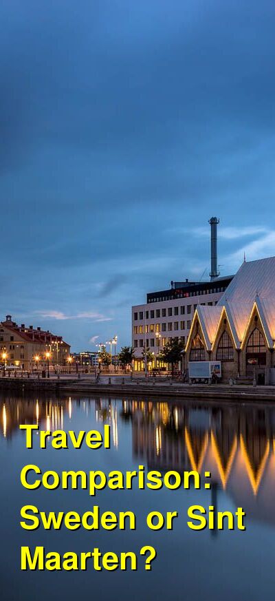 Sweden vs. Sint Maarten Travel Comparison