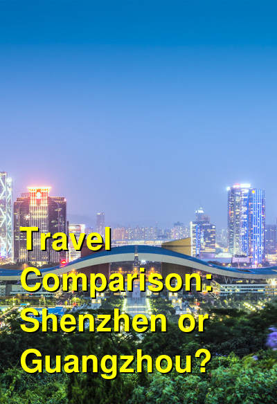 shenzhen vs guangzhou travel