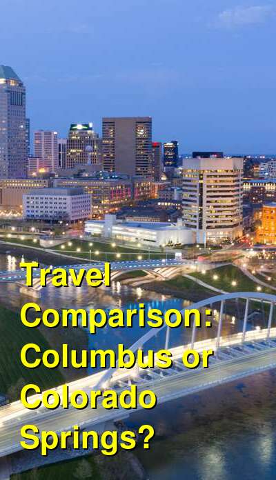 Columbus vs. Colorado Springs Travel Comparison