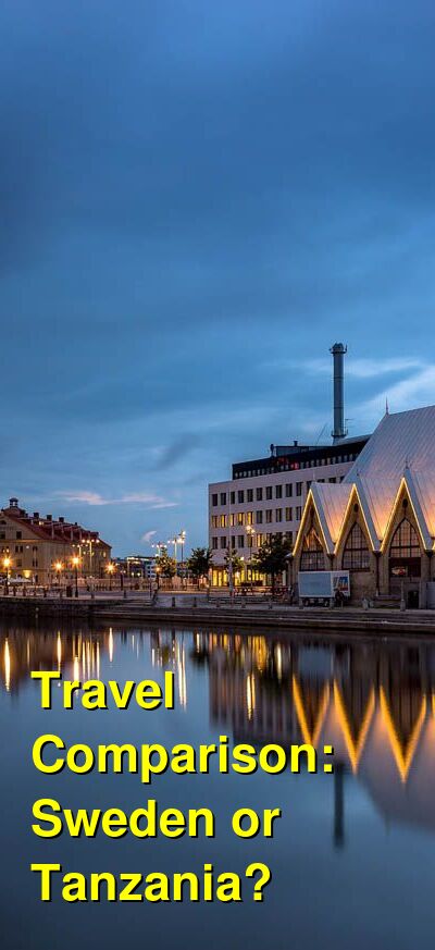 Sweden vs. Tanzania Travel Comparison