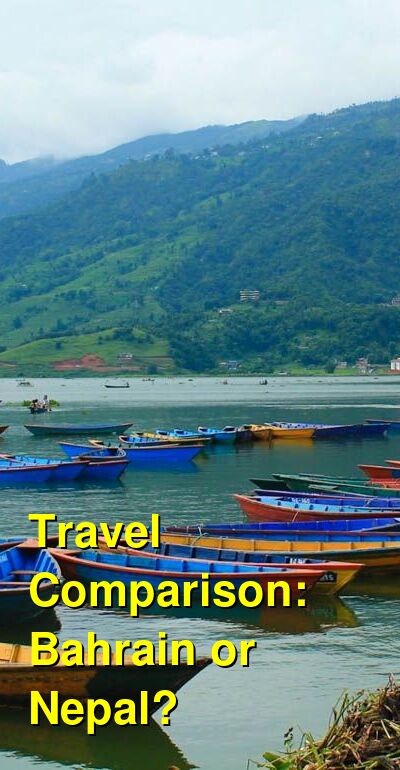 Bahrain vs. Nepal Travel Comparison