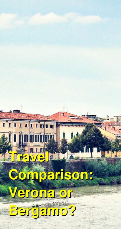 Verona vs. Bergamo Travel Comparison