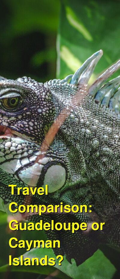 Guadeloupe vs. Cayman Islands Travel Comparison