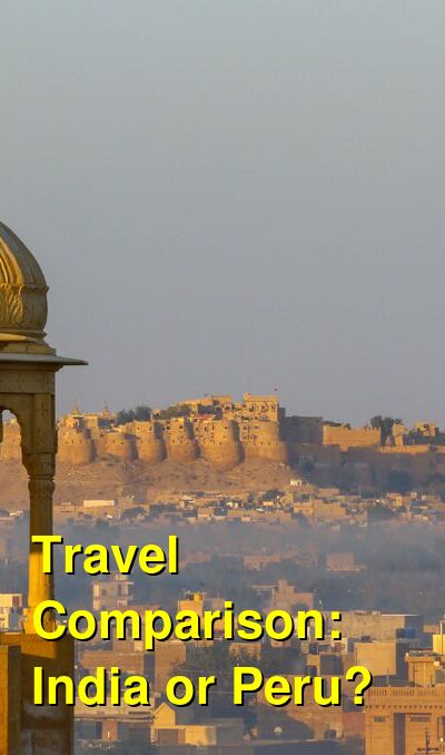 India vs. Peru Travel Comparison