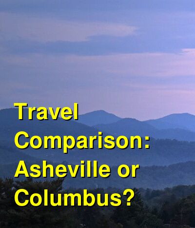 Asheville vs. Columbus Travel Comparison