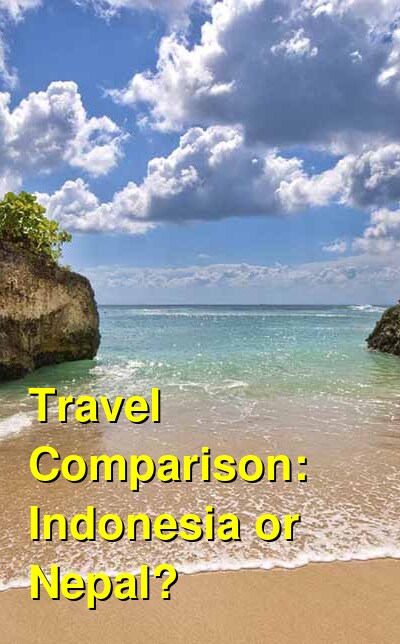 Indonesia vs. Nepal Travel Comparison