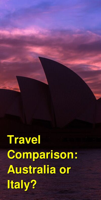 Australia vs. Italy Travel Comparison