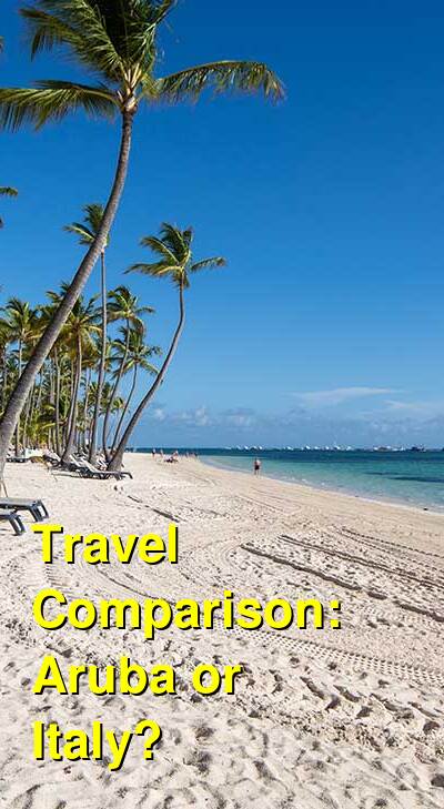 Aruba vs. Italy Travel Comparison