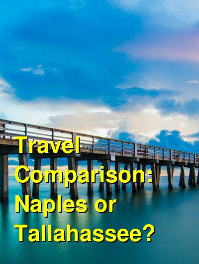 Naples vs. Tallahassee Travel Comparison
