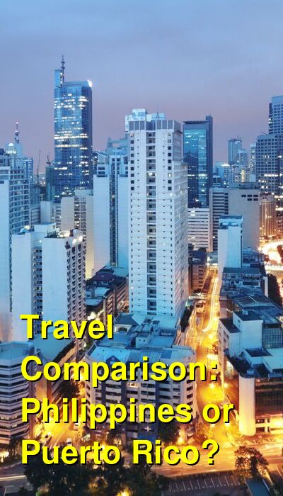 Philippines vs. Puerto Rico Travel Comparison