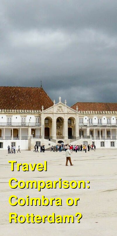 Coimbra vs. Rotterdam Travel Comparison
