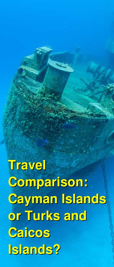 Turks and Caicos vs. Cayman Islands Travel Comparison