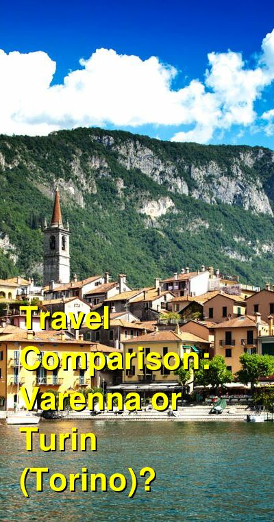 Varenna vs. Turin (Torino) Travel Comparison