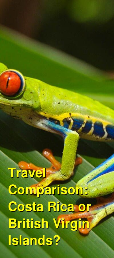 Costa Rica vs. BVI Travel Comparison