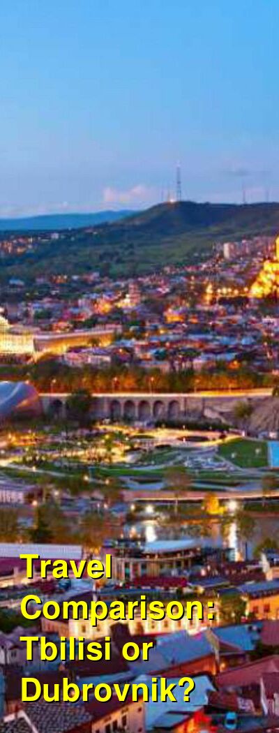 Tbilisi vs. Dubrovnik Travel Comparison
