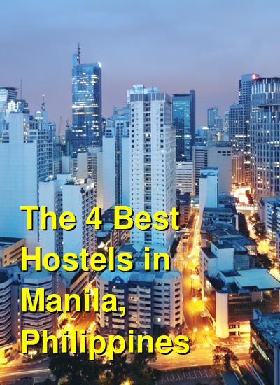 The 4 Best Hostels in Manila, Philippines | Budget Your Trip