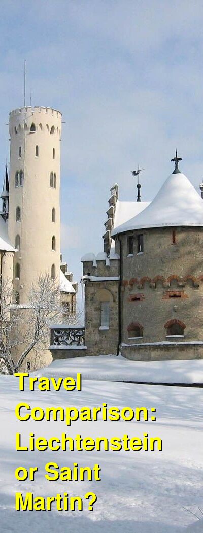 Liechtenstein vs. Saint Martin Travel Comparison