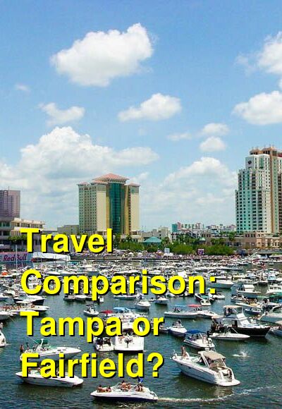 Tampa vs. Fairfield Travel Comparison