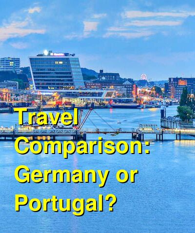 Germany vs. Portugal Travel Comparison