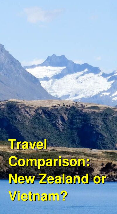 Vietnam vs. New Zealand Travel Comparison