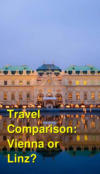 Vienna vs. Linz Travel Comparison