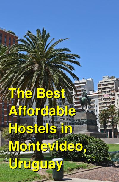 The Best Affordable Hostels in Montevideo, Uruguay | Budget Your Trip