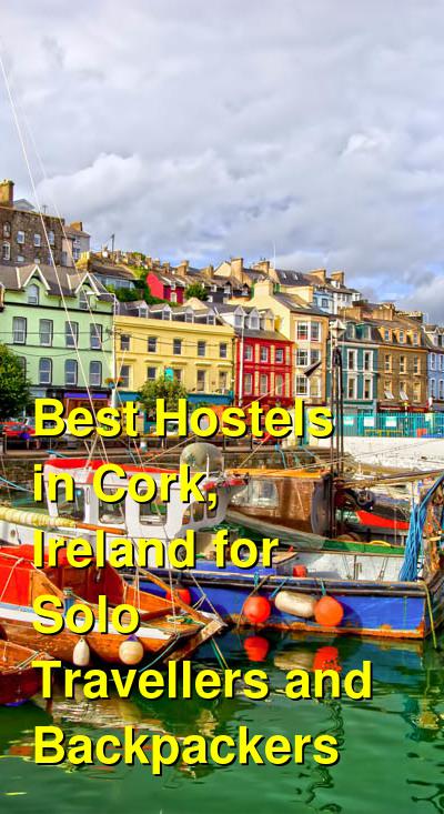 Best Hostels in Cork, Ireland for Solo Travellers and Backpackers | Budget Your Trip