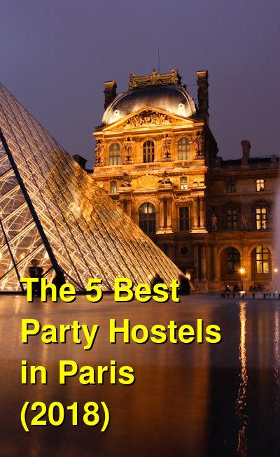 The 5 Best Party Hostels in Paris (2021) | Budget Your Trip