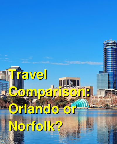 Orlando vs. Norfolk Travel Comparison