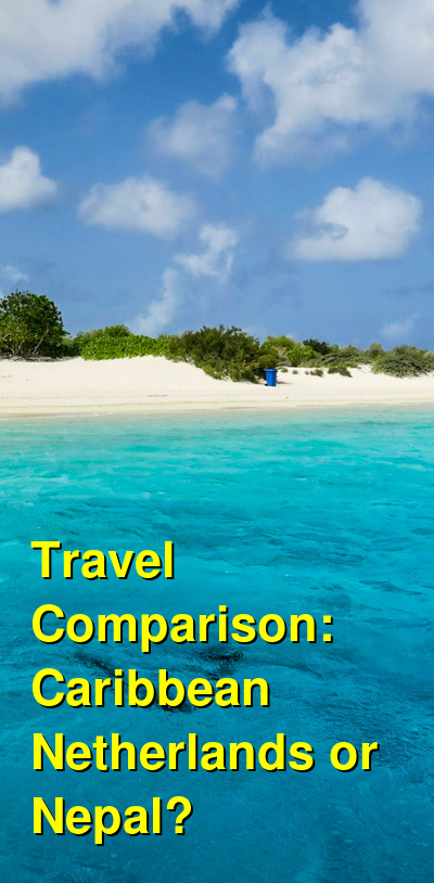 Caribbean Netherlands vs. Nepal Travel Comparison