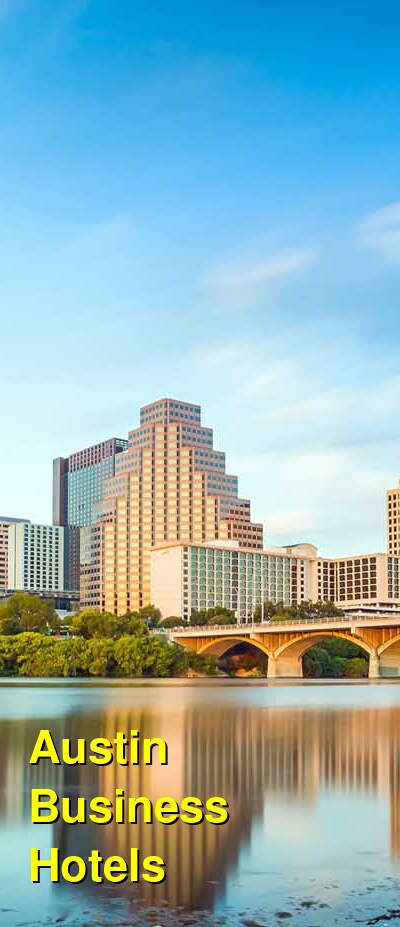 The 10 Best Business Hotels in Austin, Texas: 5-star, 4-star, and 3 ...