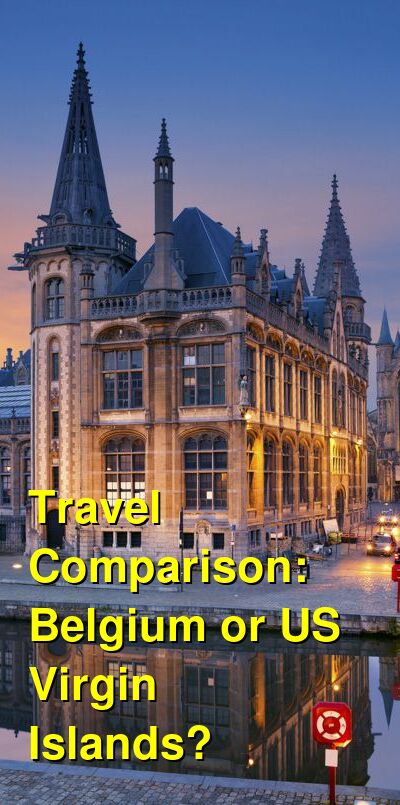 Belgium vs. USVI Travel Comparison