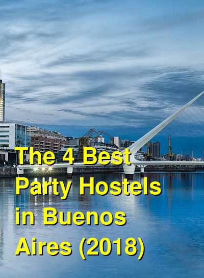 The 4 Best Party Hostels in Buenos Aires (2021) | Budget Your Trip