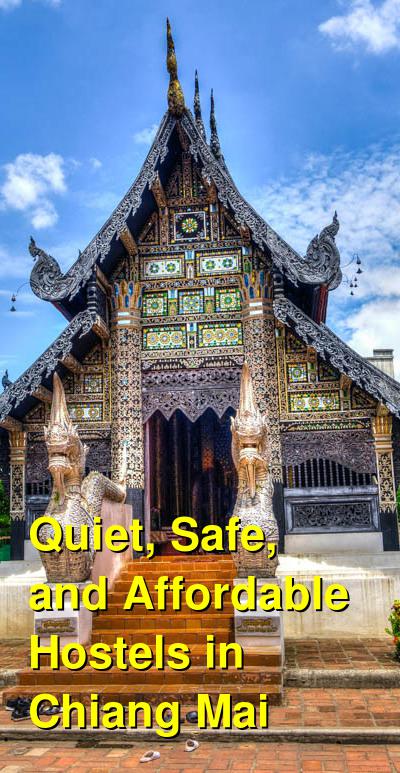 Quiet, Safe, and Affordable Hostels in Chiang Mai | Budget Your Trip