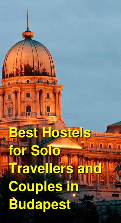 Best Hostels for Solo Travellers and Couples in Budapest | Budget Your Trip