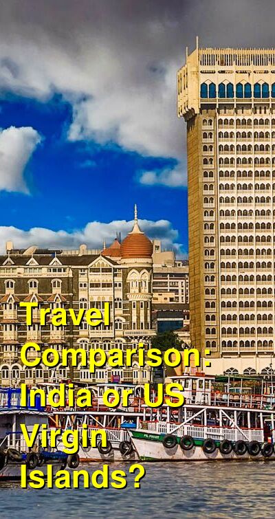 India vs. USVI Travel Comparison