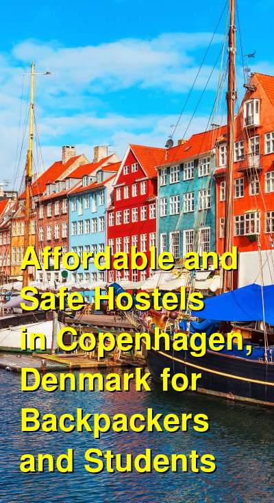 Affordable and Safe Hostels in Copenhagen, Denmark for Backpackers and Students | Budget Your Trip