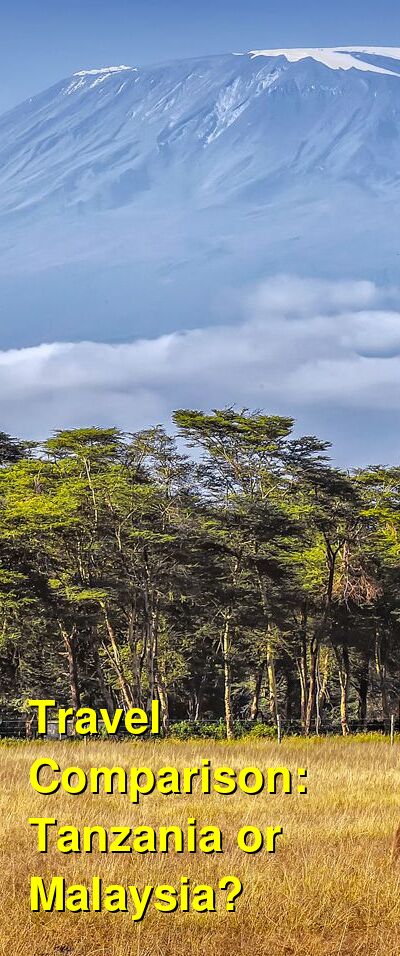 Tanzania vs. Malaysia Travel Comparison