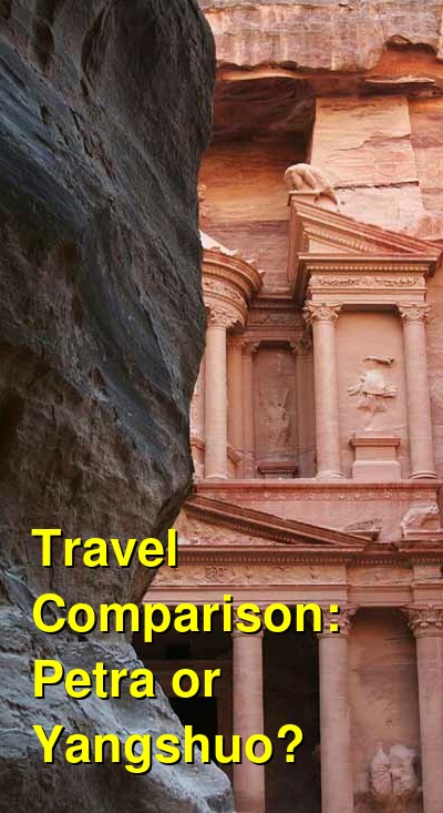Petra vs. Yangshuo Travel Comparison