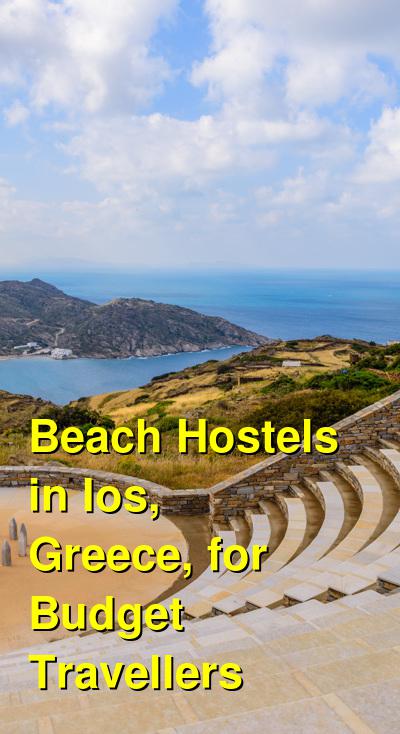Beach Hostels in Ios, Greece, for Budget Travellers | Budget Your Trip