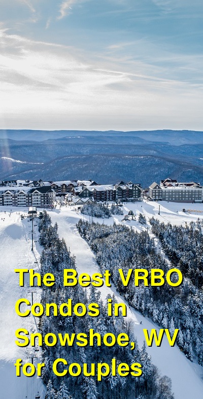 The Best VRBO Condos in Snowshoe, WV for Couples | Budget Your Trip