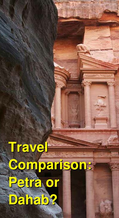 Petra vs. Dahab Travel Comparison