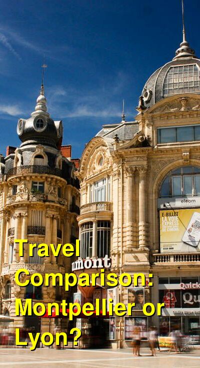 Montpellier vs. Lyon Travel Comparison
