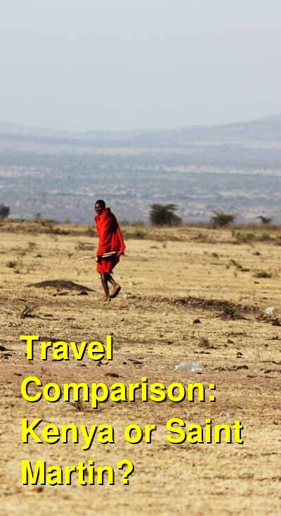 Kenya vs. Saint Martin Travel Comparison