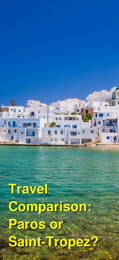 Should I Visit Paros or Saint-Tropez? Which is Better for Food ...