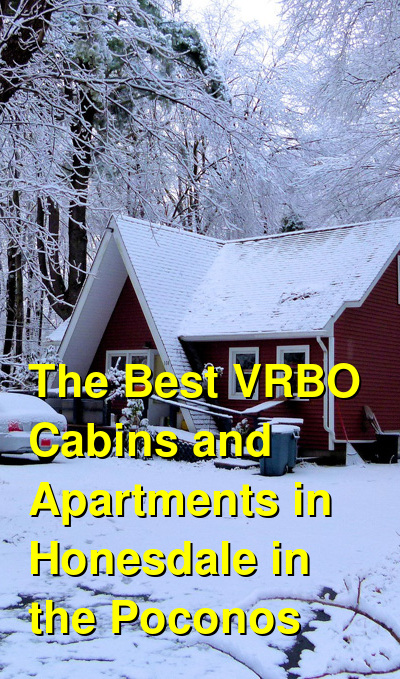 The Best VRBO & Airbnb Cabins and Apartments in Honesdale in the Poconos | Budget Your Trip