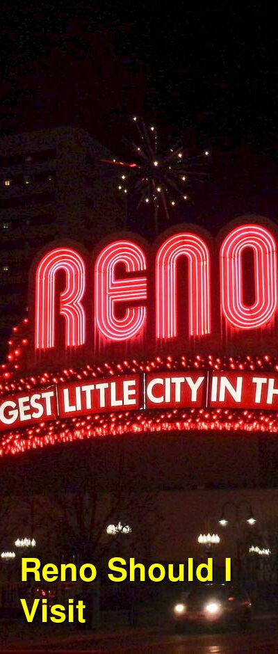 Is Reno Worth Visiting? 5 Reasons You Should Visit | Budget Your Trip