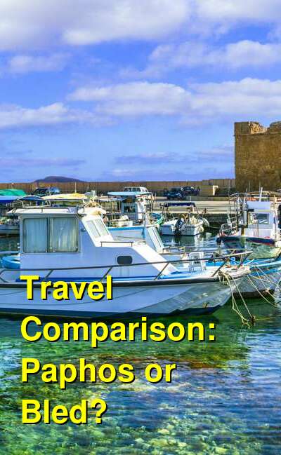 Paphos vs. Bled Travel Comparison